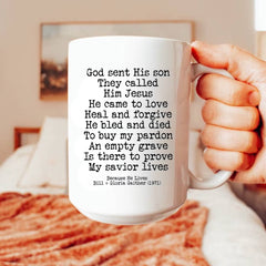 Because He Lives Hymn - 15 oz. Christian Coffee Mug