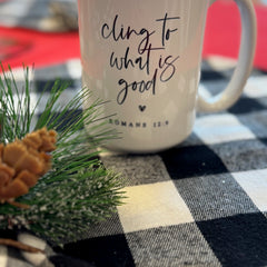 Romans 12:9 Scripture Mug (15 oz) – “Cling to What Is Good” | Christian Gift for Men &amp; Women, Encouragement &amp; Daily Faith