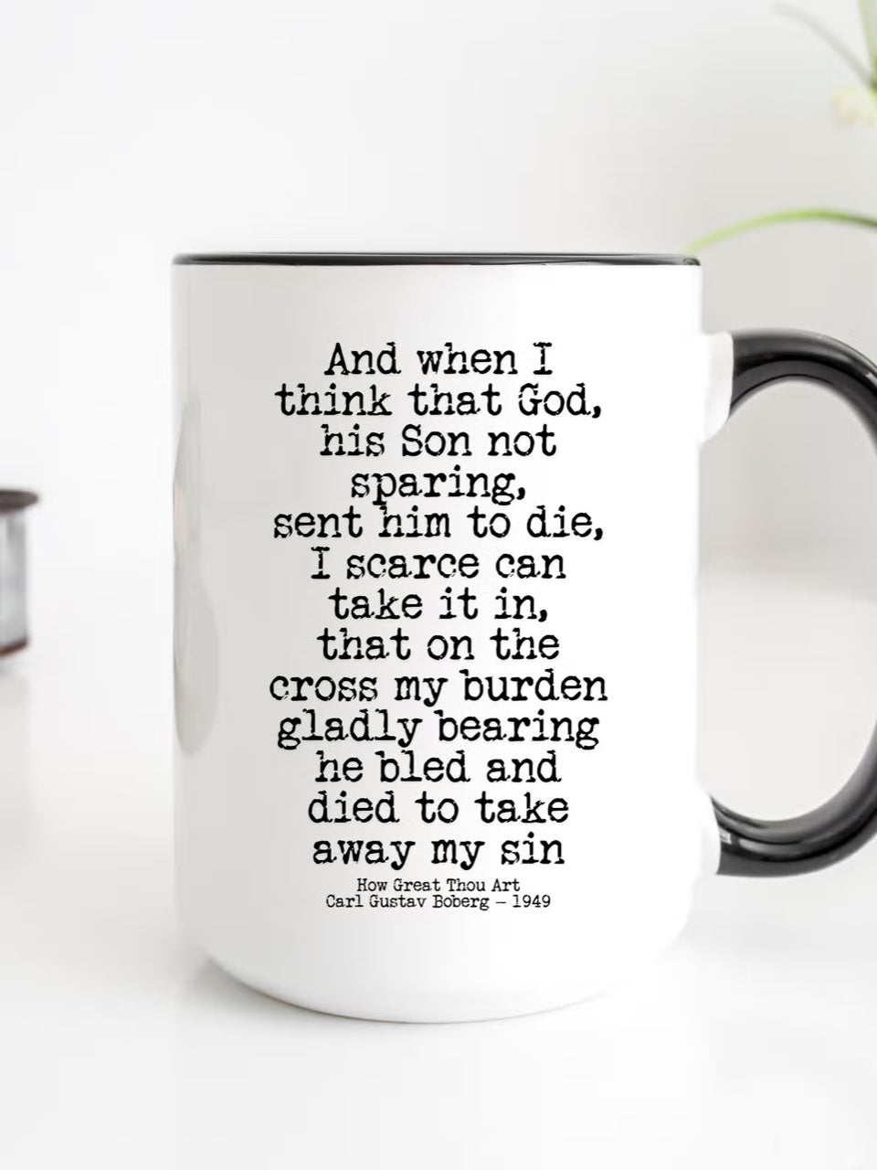 Then Sings My Soul Hymn - 15 oz. Christian Mug